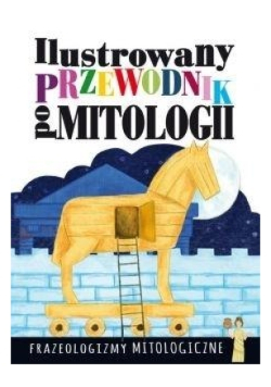 Ilustrowany przewodnik po mitologii