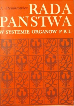 Rada państwa w systemie organów PRL