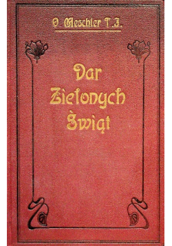 Dar Zielonych Świąt 1924 r.