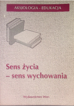 Sens życia sens wychowania