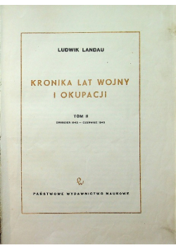 Kronika lat Wojny i okupacji Tom II