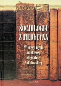 Socjologia z medycyną