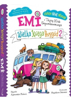 Emi i Tajny klub Superdziewczyn Wielka księga przygód 2