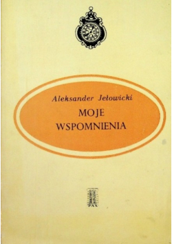 Jełowicki Moje wspomnienia