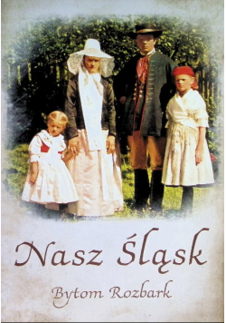 Nasz Śląsk Bytom Rozbark