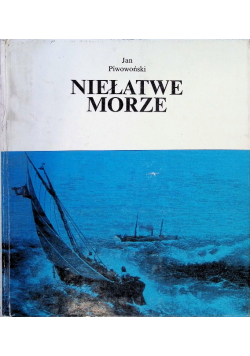 Niełatwe morze