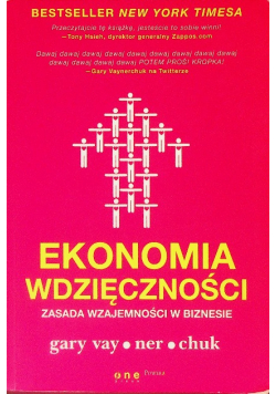 Ekonomia wdzięczności Zasada wzajemności w biznesie