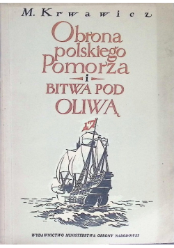 Obrona polskiego pomorza i bitwa pod oliwą