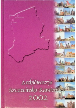 Archidiecezja Szczecińsko Kamieńska 2002