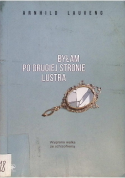 Byłam po drugiej stronie lustra