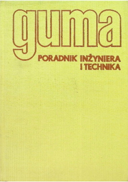 Guma Poradnik inżyniera i technika