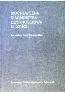 Biochemiczna Diagnostyka czynnościowa u dzieci