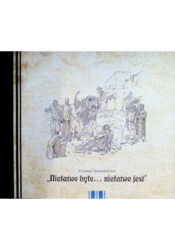 Niełatwo było, niełatwo jest