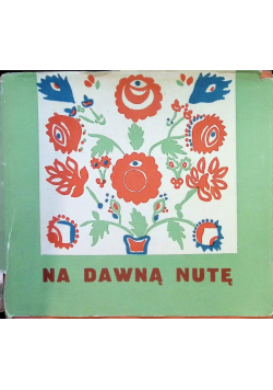 Na dawną nutę
