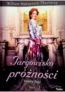 Targowisko próżności Vanity Fair Tom 1