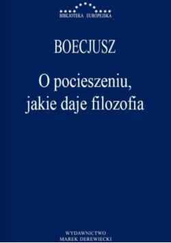 O pocieszeniu jakie daje filozofia