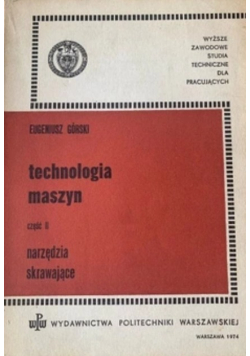 Technologia maszyn Część II narzędzia skrawające