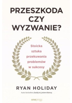 Przeszkoda czy wyzwanie?