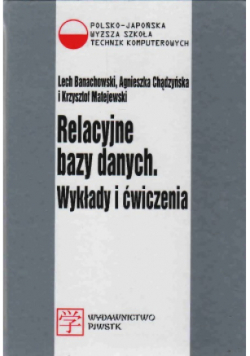Relacyjne bazy danych. Wykłady i ćwiczenia