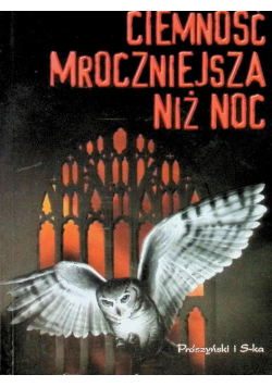 Ciemność mroczniejsza niż noc