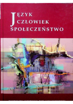 Język Człowiek Społeczeństwo