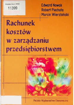 Rachunek kosztów w zarządzaniu przedsiębiorstwem