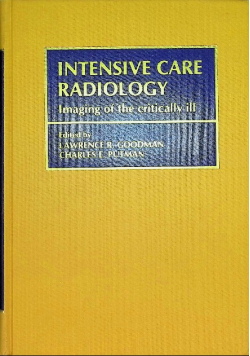 Intensive care radiology: Imaging of the critically ill