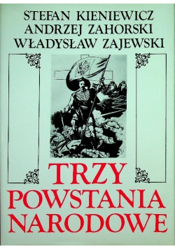 Trzy Powstania Narodowe