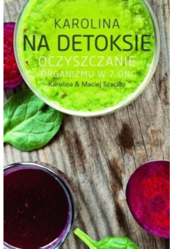 Karolina na detoksie