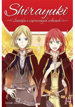 Shirayuki. Śnieżka o czerwonych włosach. Tom 14