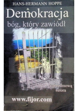 Demokracja. Bóg, który zawiódł