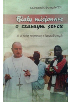 Biały misjonarz o czarnym sercu