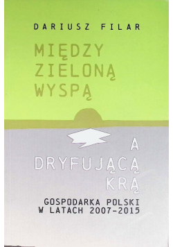 Między zieloną wyspą a dryfującą krą