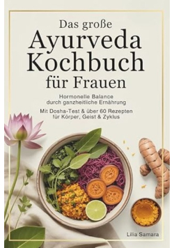 Das grosse Ayurveda Kochbuch fur Frauen
