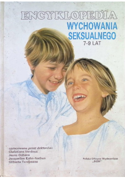 Encyklopedia wychowania seksualnego 7 - 9 lat