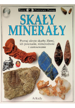 Patrzę Podziwiam Poznaję Skały minerały