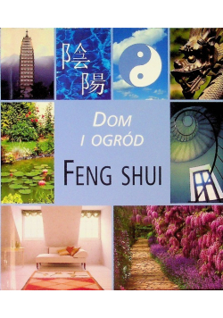 Dom i ogród Feng Shui