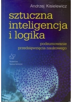 Sztuczna inteligencja i logika Podsumowanie przedsięwzięcia naukowego