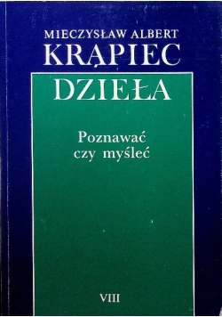 Poznawać czy myśleć