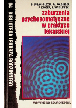 Zaburzenia psychosomatyczne w praktyce lekarskiej