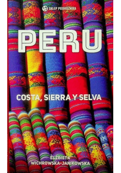 Peru Costa Sierra y Selva
