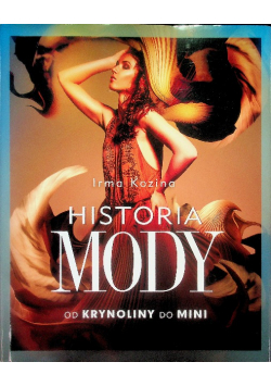 Historia mody Od krynoliny do mini