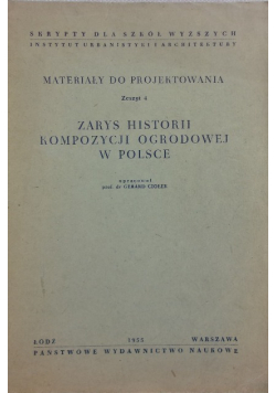 Zarys historii kompozycji ogrodowej w Polsce