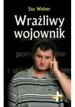 Wrażliwy wojownik