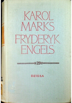 Marks i Engels dzieła Tom 29