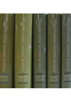 Współcześni uczeni polscy Słownik biograficzny Tom 1 do 5