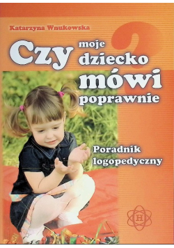 Czy moje dziecko mówi poprawnie