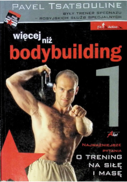 Więcej niż bodybuilding Część 1