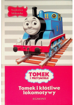 Bajkowa biblioteka. Tomek i przyjaciele. Tomek i kłopotliwe lokomotywy