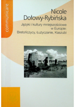 Języki i kultury mniejszościowe w Europie Bretończycy Łużyczanie Kaszubi